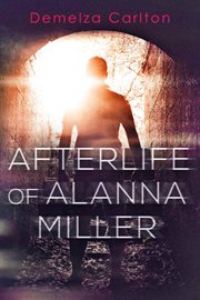 Afterlife of alanna miller cover image