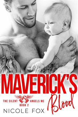 Cover image for Maverick's Blood: An MC Romance