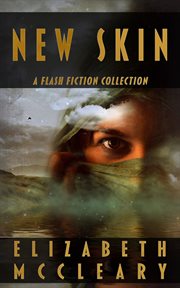New skin: a flash fiction collection cover image