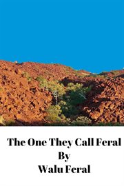 The one they call feral cover image