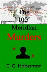 The 100th meridian murders cover image