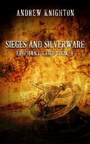 Sieges and silverware cover image