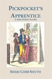 Pickpocket's apprentice : a John Pickett novella cover image