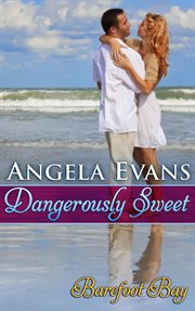 Dangerously sweet cover image