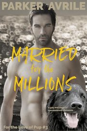 Married for the millions cover image
