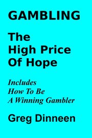 Gambling the high price of hope cover image
