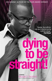Dying to be straight! cover image