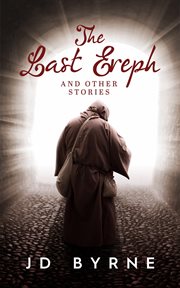 The last ereph and other stories cover image