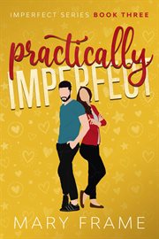 Practically Imperfect : Imperfect cover image