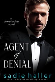 Agent of Denial : A Power Broker Novel. Power Brokers cover image