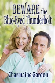 Beware the blue-eyed thunderbolt cover image