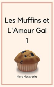 Les muffins et l'amour gai cover image