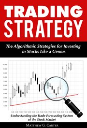Trading strategy: the algorithmic strategies for investing in stocks like a genius cover image