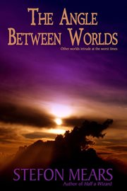 The angle between worlds cover image