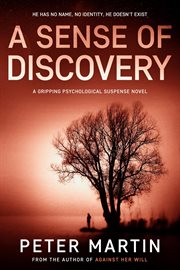A sense of discovery (a psychological suspense novel) cover image