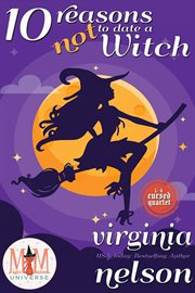 10 reasons not to date a witch: magic and mayhem universe cover image