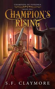 Champion's rising. Young Adult Medieval Fantasy cover image