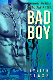 Pinned down by the bad boy cover image