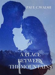 A place between the mountains cover image