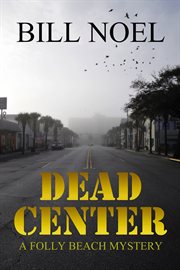 Dead center : a Folly Beach mystery cover image