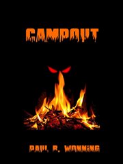 Campout : Dark Fantasy Novel cover image