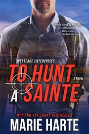 TO HUNT A SAINTE cover image