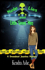 Murder lies and little green men cover image