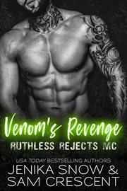 Venom's revenge. Ruthless Rejects MC cover image