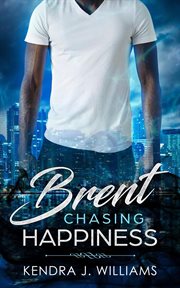 Brent: chasing happiness cover image
