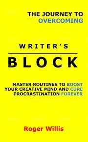 The journey to overcoming writer's block cover image