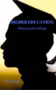Higher education: planning for college cover image