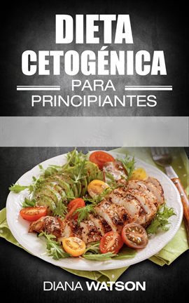 Cover image for Dieta cetogénica para principiantes