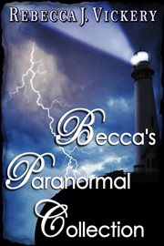 Becca's paranormal collection cover image