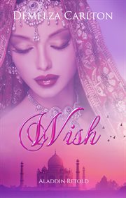 Wish : Aladdin retold cover image