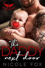 The daddy next door. An MC Romance cover image