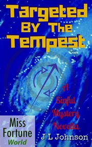 Targeted by the tempest cover image