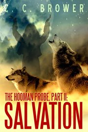 The hooman probe, part ii: salvation cover image