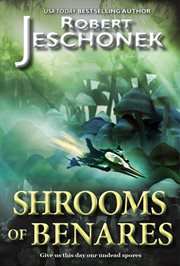 The shrooms of benares cover image