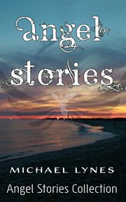 Angelstories - short story boxed set cover image