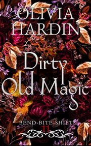 Dirty Old Magic : Next Gen Season 1 cover image