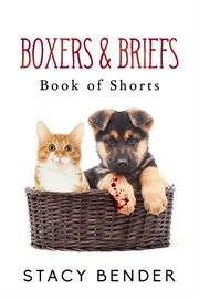 Boxers & Briefs : Book of Shorts cover image