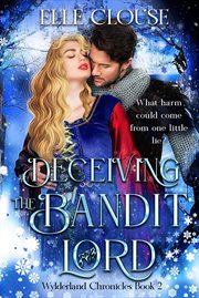DECEIVING THE BANDIT LORD cover image