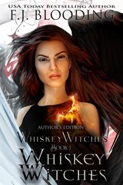 Whiskey witches. Books #1-4 cover image
