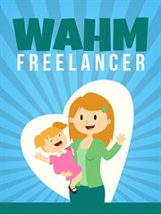 Work at home mom freelance cover image