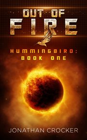 Out of fire - hummingbird : Hummingbird cover image