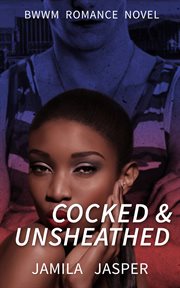 Cocked & unsheathed cover image