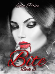 Bite: book 3 cover image