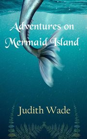 Adventures on mermaid island cover image