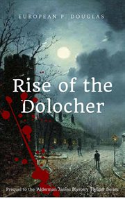 Rise of the dolocher cover image