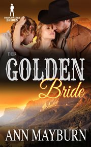 Their Golden Bride : Bridgewater Brides cover image